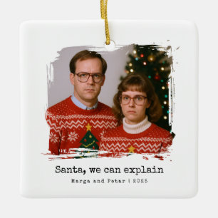 Kerstman, we kunnen het uitleggen Grappige ongema Keramisch Ornament