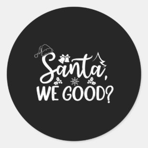 Kerstman Wij Goed Grappig Ondeugend of Mooi Lijst  Ronde Sticker