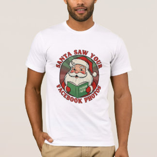 Kerstman zag je Facebook-foto's Humor T-shirt