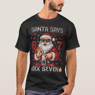 Kerstman zegt 6 7 Bling Kerst Glitter Kerstman T-shirt