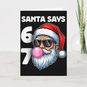 Kerstman zegt Six Seven, 6 7 Gen Alpha Meme Slang Kaart