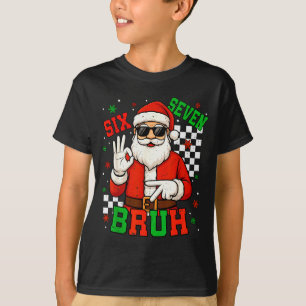 Kerstman zegt zes zeven 6 7 Gen Z Alpha Meme Bruh  T-shirt