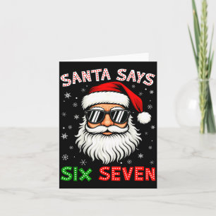 Kerstman zegt zes zeven 6 7 Gen Z Alpha Meme Sla j Kaart
