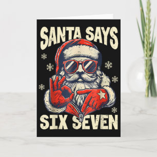 Kerstman zegt zes zeven 6 7 Gen Z-meme kersthumor Kaart