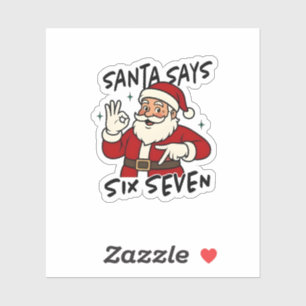 Kerstman zegt zes zeven 6 7 Grappige Brainrot Kers Sticker