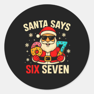Kerstman zegt zes zeven grappige 67 meme kerst jon ronde sticker