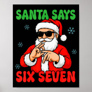 Kerstman zegt zes zeven handen teken grappig 6 poster
