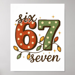 Kerstmis 67 Meme Zes Zeven 6-7 Grappige Internetgr Poster