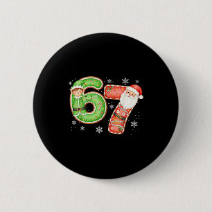 Kerstmis 6 7 Zes Zeven Grappig 67 Meme Sinterklaas Ronde Button 5,7 Cm
