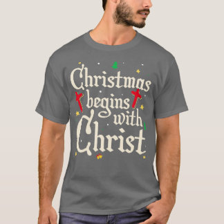 Kerstmis begint met Jezus Cross Christelijk T-shirt