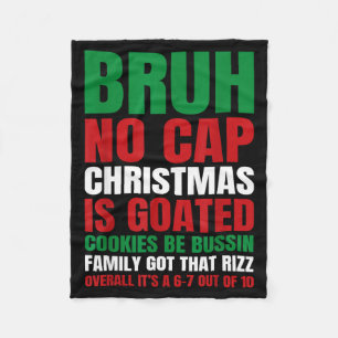 Kerstmis Bruh Geen Dop Koekjes Bussin Grappige Riz Fleece Deken