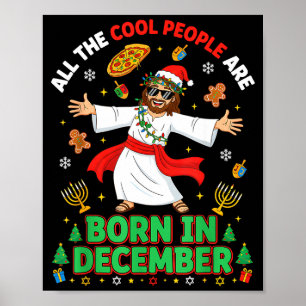 Kerstmis Cool Mensen Worden Geboren In December Je Poster