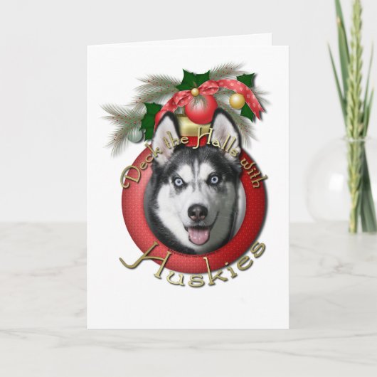 Kerstmis - Dek de zalen - Huskies Feestdagen Kaart (Voorkant)
