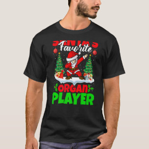 Kerstmis die kerstman's favoriete orgaanspeler ker t-shirt