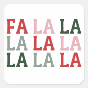 Kerstmis Fa La La La La Vakantie Kerstmis Grappig Vierkante Sticker