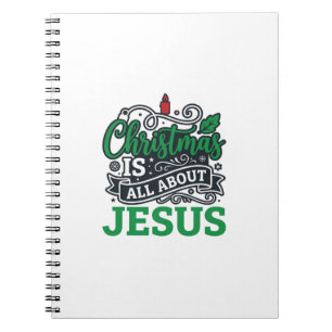 Kerstmis gaat helemaal over Jezus Design Notitieboek