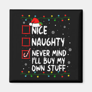 Kerstmis Gehoorzaam Stout Kan Me Niet Schelen Ik K Magneet