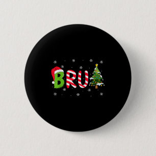 Kerstmis gezegde bro Funny Mannen Jongens Meme Ronde Button 5,7 Cm