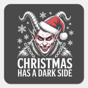 Kerstmis heeft een donkere kant vierkante sticker
