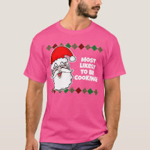 Kerstmis Het meest waarschijnlijk... Joke T-Shirt