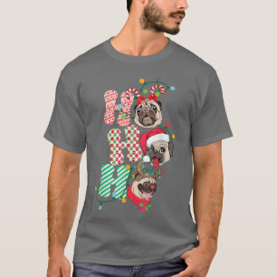 Kerstmis Ho Ho Pug Hondenliefhebber Funny Happy Ho T-shirt