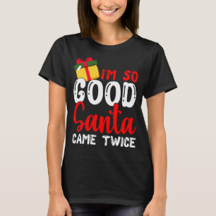Kerstmis... ik ben zo'n goede kerstman met tweetal t-shirt