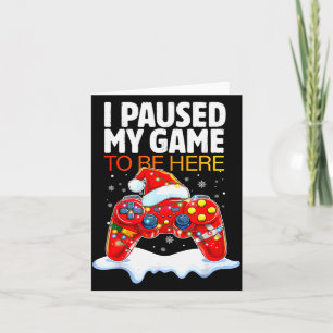 Kerstmis Ik Pauzeerde Mijn Game Om Hier Te Zijn Fu Kaart