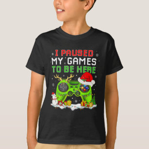 Kerstmis Ik pauzeerde mijn spel om hier leuke game T-shirt