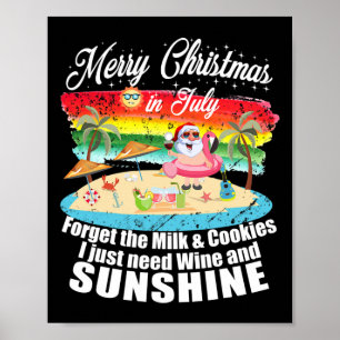 Kerstmis in juli, geen koekjes, gewoon wijn en zon poster