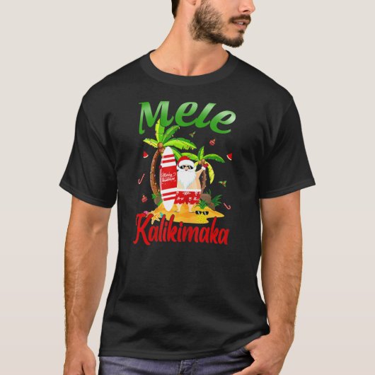 Kerstmis in juli Santa Surfing Funny Mele Kalikim T-shirt (Voorkant)
