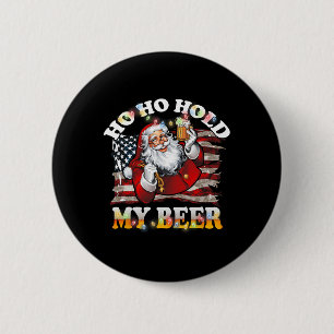 Kerstmis in juli Sinterklaas Ho Ho Hou mijn bier U Ronde Button 5,7 Cm