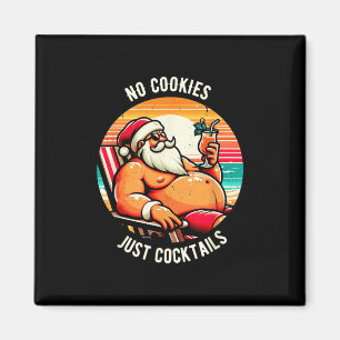 Kerstmis In Juli T-shirt Geen Koekjes Alleen Staar Magneet