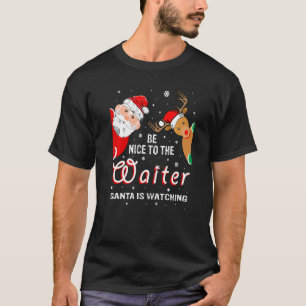 Kerstmis is aardig voor de orter die de kerstman k t-shirt