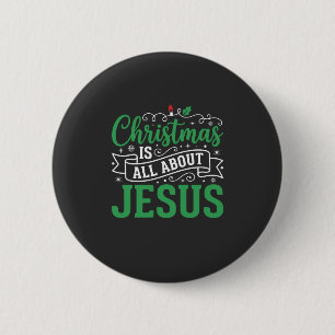 Kerstmis is helemaal over Jezus typografie Ronde Button 5,7 Cm