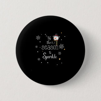 Kerstmis Is Het Seizoen Om Te Fonkel  Ronde Button 5,7 Cm