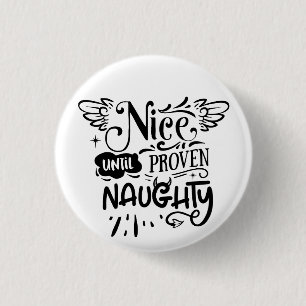 Kerstmis leuk tot het naughty blijkt Funny Santa Ronde Button 3,2 Cm