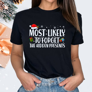 Kerstmis meest waarschijnlijk om verborgen Cadeaus T-shirt