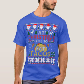 Kerstmis met Tacos Fast Food Lover Ugly Xmas Swea T-shirt