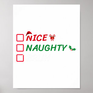 Kerstmis Nice Ondeugend Bruh Grappige Kerstman Lij Poster