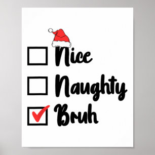 Kerstmis Nice Ondeugend Bruh Grappige Kerstman Lij Poster