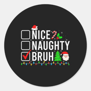 Kerstmis Nice Ondeugend Bruh Grappige Kerstman Lij Ronde Sticker