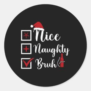 Kerstmis Nice Ondeugend Bruh Grappige Kerstman Lij Ronde Sticker