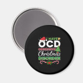 Kerstmis OCD Obsessief-kerstziekte Funny Magneet (Voorkant / Achterkant)