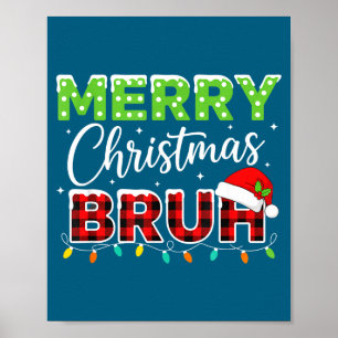 Kerstmis Prettig Kerstmis Bruh Buffalo Plaid Santa Poster