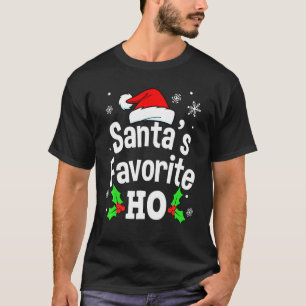 Kerstmis Santas Favoriete Ho Schattigee Mannen Vro T-shirt