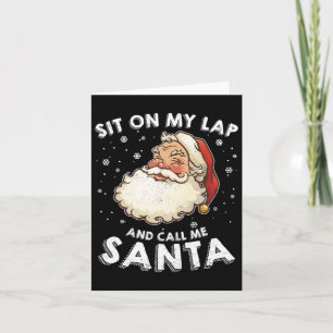 Kerstmis zit op mijn schoot en noem me stoute Kers Kaart