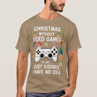 Kerstmis zonder videospelletjes t-shirt