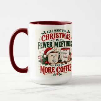 Kerstpret Fun Minder vergaderingen Meer koffie 15 Mok
