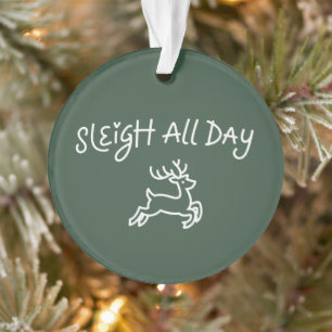 Kerstslede de hele dag Funny Christmas Holiday-fee Ornament