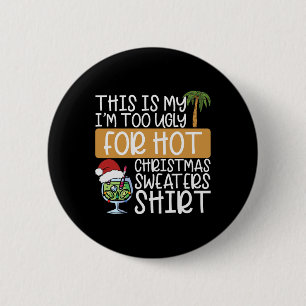 Kerststaart lelijk T-shirt Tropisch Kerstfeest Zom Ronde Button 5,7 Cm